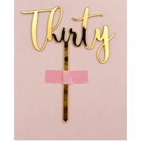THIRTY- Gold Mirror Acrylic-Cake Topper