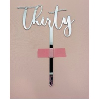 THIRTY - Silver Acrylic-Cake Topper