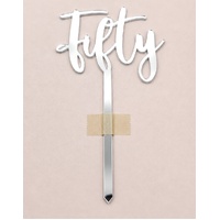 FIFTY - Silver Acrylic-Cake Topper
