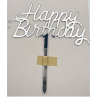 HAPPY BIRTHDAY - Silver Acrylic-Cake Topper